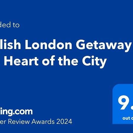 Stylish London Getaway In The Heart Of The City Eksteriør bilde